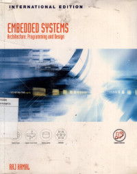 Embedded Systems: Architecture, Programming and Design