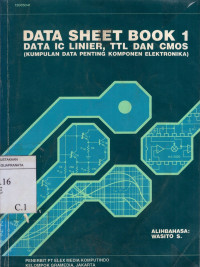 Data Sheet Book 1: Data IC LInier, TTL dan CMOS