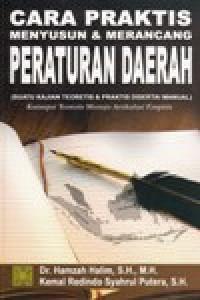 Cara Praktis Menyusun & Merancang Peraturan Daerah