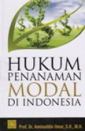 Hukum Penanaman Modal Di Indonesia