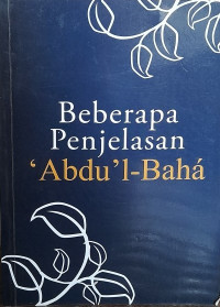 Beberapa Penjelasan Abdu'l-Baha