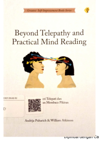 Beyond Telepathy and Practical Mind Reading