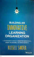 Building an Innovative Learning Organization