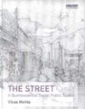 The Street: A Quintessential Social Public Space