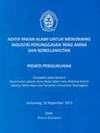 Aditif Pakan Alami Untuk Menunjang Industri Perunggasan Yang Aman Dan Berkelanjutan