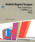 Analisis Regresi Terapan: Teori, Contoh Kasus, Dan Aplikasi Dengan SPSS