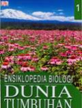 Ensiklopedia Biologi Dunia Tumbuhan Jilid 1