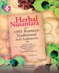 Herbal Nusantara: Seribu Satu Ramuan Tradisional Asli Indonesia