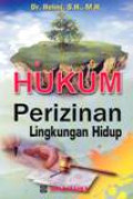 Hukum Perizinan Lingkungan Hidup