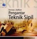 Konsep & Aplikasi Pengantar Teknik Sipil