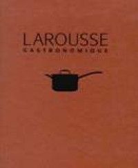 Larousse : Gastronomique