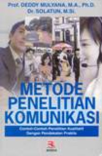 Metode Penelitian Komunikasi