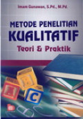 Metode Penelitian Kualitatif: Teori Dan Praktik