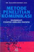 Metode Penelitian Komunikasi Dilengkapi Contoh Analisis