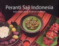 Peranti Saji Indonesia : Kuliner Dan Penyajiannya