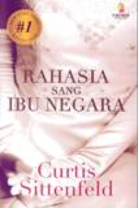 Rahasia Sang Ibu Negara