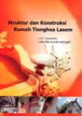 Struktur Dan Konstruksi Rumah Tionghoa Lasem