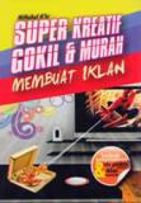 Super Kreatif Gokil Dan Murah Membuat Iklan