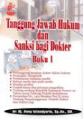 Tanggung Jawab Hukum Dan Sanksi Bagi Dokter Buku 1