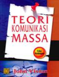 Teori Komunikasi Massa