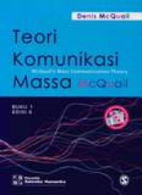 Teori Komunikasi Massa, Buku 1