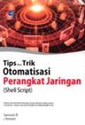 Tips & Trik Otomatisasi Perangkat Jaringan