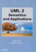 UML 2 Semantics And Applications