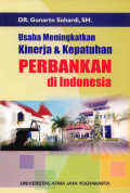 Usaha Meningkatkan Kinerja Dan Kepatuhan Perbankan Di Indonesia