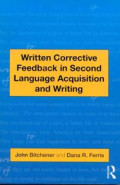 Written Corrective Feedback In Second Language Acquisition And Writing