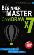 Dari Beginner Jadi Master Coreldraw X7