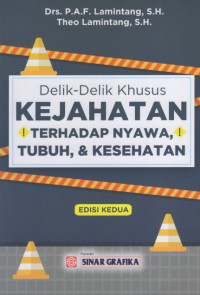 Delik-delik Khusus Kejahatan Terhadap Nyawa, Tubuh, & Kesehatan