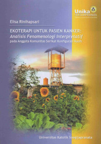 Ekoterapi Untuk Pasien Kanker : Analisis Fenomenologi Interpretatif pada Anggota Komunitas Serikat Konfigurasi Kasih