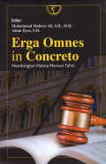 Erga Omnes in Concreto : Membingkai Makna Menuai Tafsir