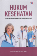 Hukum Kesehatan (Pengantar Program Studi Sarjana Hukum)