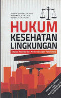 Hukum Kesehatan Lingkungan:Kajian Teoritis Dan Perkembangan Pemikiran