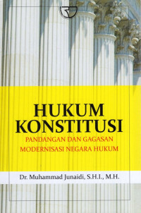 Hukum Konstitusi : Pandangan dan Gagasan Modernisasi Negara Hukum