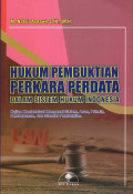 Hukum Pembuktian Perkara Perdata Dalam Sistem Hukum Indonesia