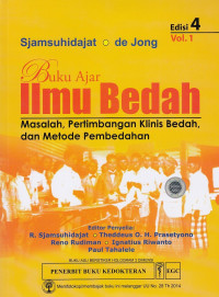 Buku Ajar Ilmu Bedah : Masalah, Pertimbangan Klinis Bedah Dan Metode Pembenahan , Volume 1