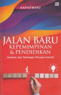 Jalan Baru Kepemimpinan & Pendidikan : Jawaban atas Tantangan Disrupsi-Inovatif (AR)