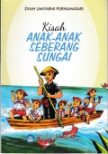 Kisah Anak-Anak Seberang Sungai