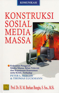 Konstruksi Sosial Media Massa