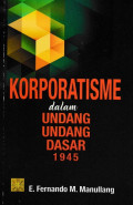 Korporatisme Dalam Undang-Undang Dasar 1945