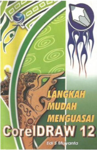 Langkah Mudah Menguasai Coreldraw 12