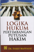 Logika Hukum Pertimbangan Putusan Hakim