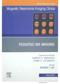 Magnetic Resonance Imaging Clinics : Pediatric MR Imaging