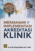 Memahami & Implementasi Akreditasi Klinik