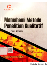 Memahami Metode Penelitian Kualitatif Teori & Praktik