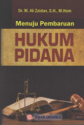 Menuju Pembaharuan Hukum Pidana