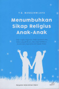 Menumbuhkan Sikap Religius Anak-Anak