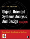 Object-Oriented Systems Analysis And Design Using UML, Ed 2